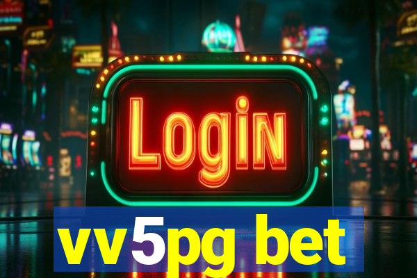 vv5pg bet